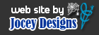 [Site designed, hosted and maintained by Jocey Designs - www.joceydesigns.com] 