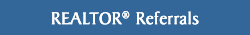 [Realtor® Referrals] 